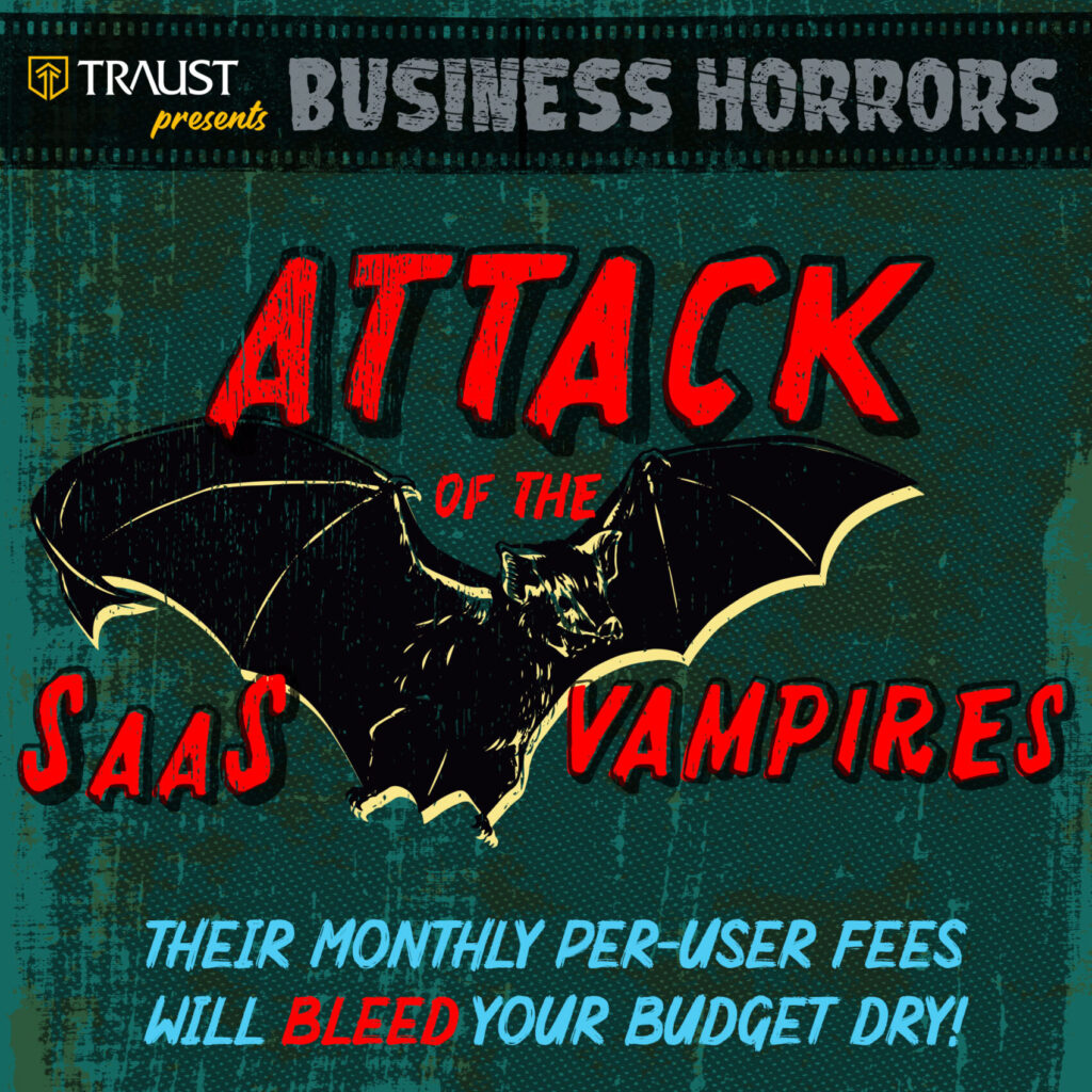 Attack of the Software-as-a-Service (SaaS) Vampires